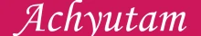 ACHYUTAM INTERNATIONAL PRIVATE LIMITED